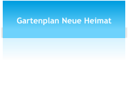 Gartenplan Neue Heimat
